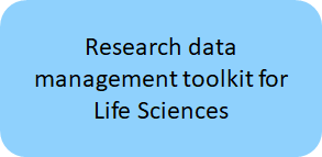 Research data management toolkit for Life Sciences
